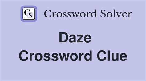 tine crossword clue|daze crossword clue.